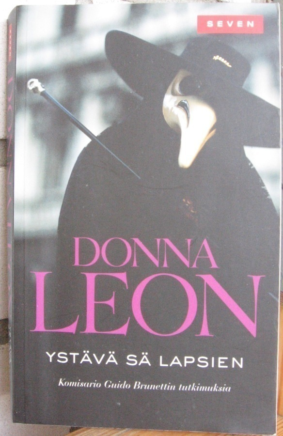 Donna Leon: Ystävä sä lapsien, Otava 2010. 280 s.