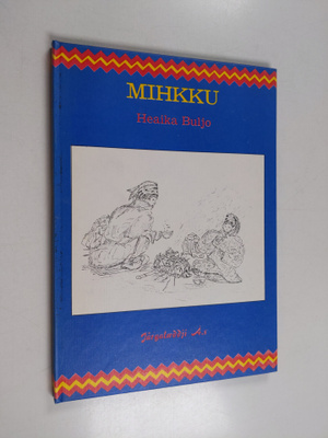Heaika Buljo : Mihkku