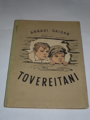 Arkadi Gaidar : Tovereitani