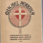 Mikael Agricola Elämäkerrallinen kuvaus 1908 - pikkukuva 1