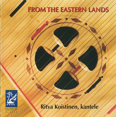 Ritva Koistinen - From the Eastern Lands (CD)
