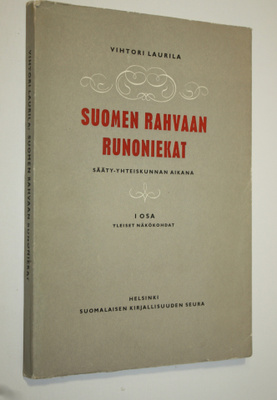 Vihtori Laurila : Suomen rahvaan runoniekat sääty-yhteisk...