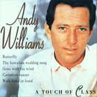 ANDY WILLIAMS: A touch of class (CD), ks. kappaleet - pikkukuva 1