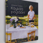 Johanna Catani : Käykää pöytään! : reseptejä vuoden juhliin - pikkukuva 1