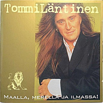 Tommi Läntinen (CD+4) Maalla, Merellä Ja Ilmassa!