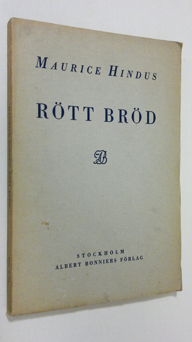 Maurice Hindus : Rött bröd