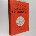 Kullervo Rainio : Käytännön psykologiaa 2 : Joukon käyttä... - pikkukuva 1