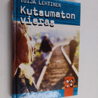 Tuija Lehtinen : Kutsumaton vieras - pikkukuva 1