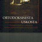 Ortodoksisesta uskosta - pikkukuva 1