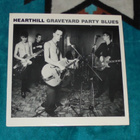 HEARTHILL Graveyard Party Blues ~ LP - pikkukuva 1