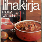 [Kirja] MAIRE VARHELA: LIHAKIRJA - pikkukuva 1