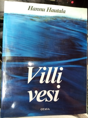 HAUTALA : VILLI VESI