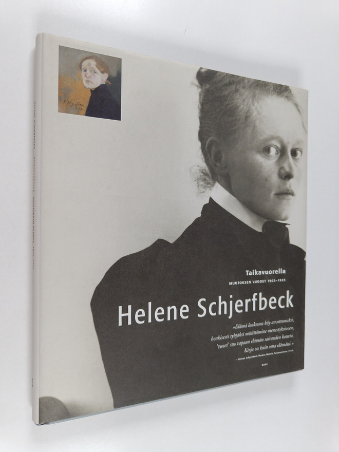 Helene Schjerfbeck : Taikavuorella - muutoksen vuodet 190...