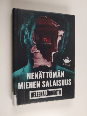 Heleena Lönnroth : Nenättömän miehen salaisuus