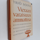 Yrjö Soini : Vieraanvaraisuus ammattina 2 : kulttuurihist... - pikkukuva 1