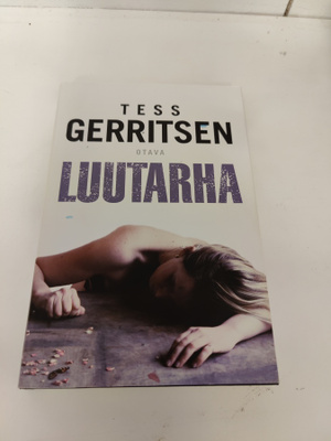Tess Gerritsen; Luutarha