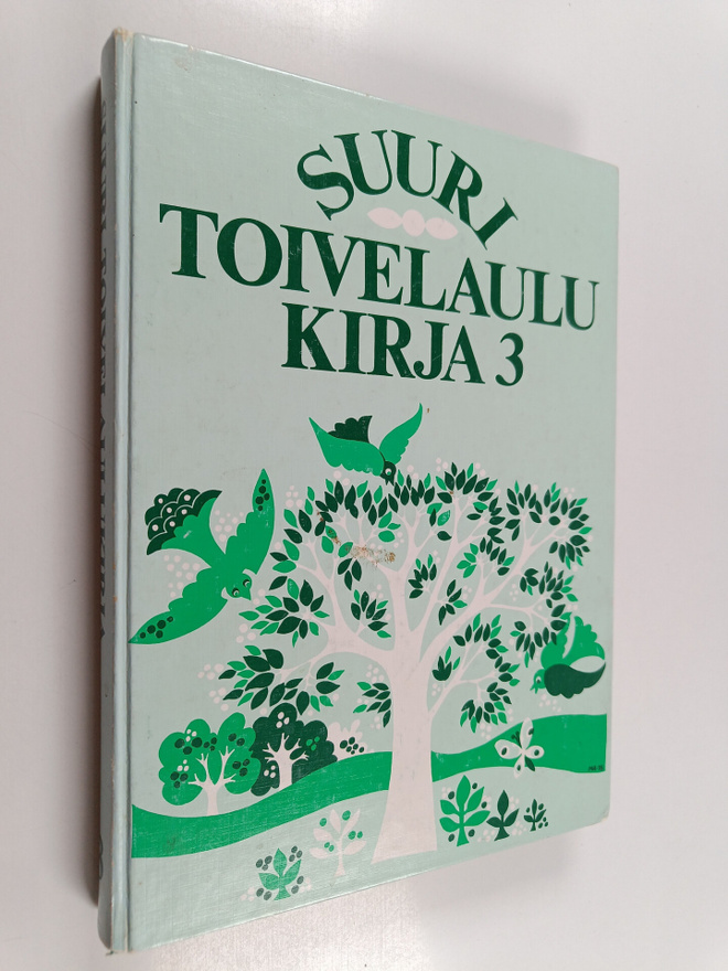 Aapeli (toim.) Vuoristo : Suuri toivelaulukirja 3