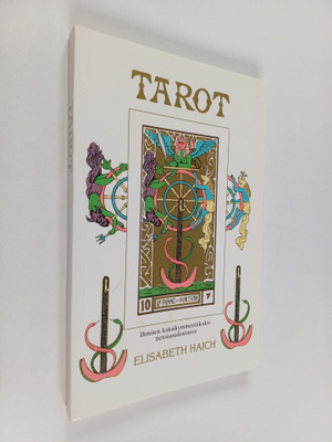 Elisabeth Haich : Tarot : ihmisen kaksikymmentäkaksi tiet...