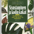 Sisustaminen ja kodin kukat - John Brookes - WSOY 1994. - pikkukuva 1