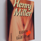 Henry Miller : Kauriin kääntöpiiri - pikkukuva 1