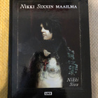 Nikki Sixxin maailma. 2012. 1.p. - pikkukuva 1