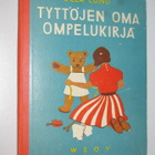 Ella Lund: Tyttöjen oma ompelukirja (1953) sis. kaavat nukke - pikkukuva 1