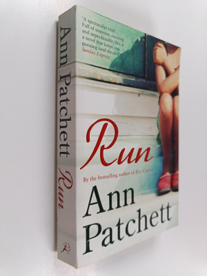 Ann Patchett : Run