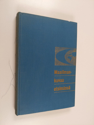 Pentti Eskola : Maailmankuvaa etsimässä