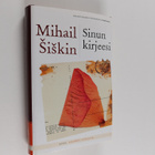 Mihail Siskin : Sinun kirjeesi - pikkukuva 1