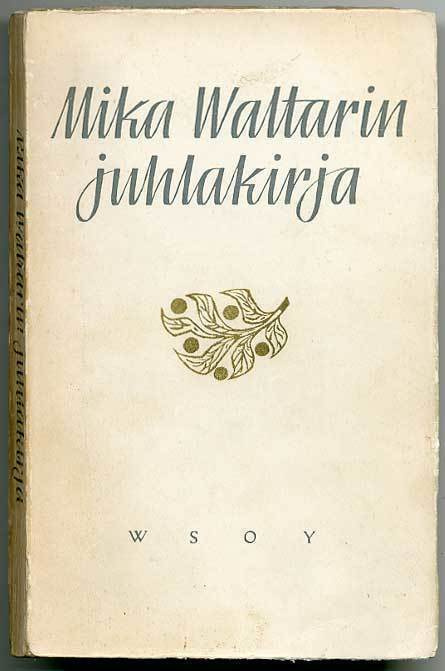 Mika Waltarin juhlakirja 50-vuotispäivänä 19. 9. 1958