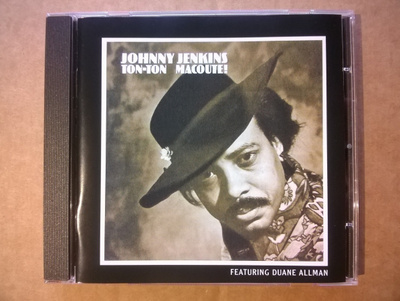 Johnny Jenkins - Ton-Ton Macoute CD