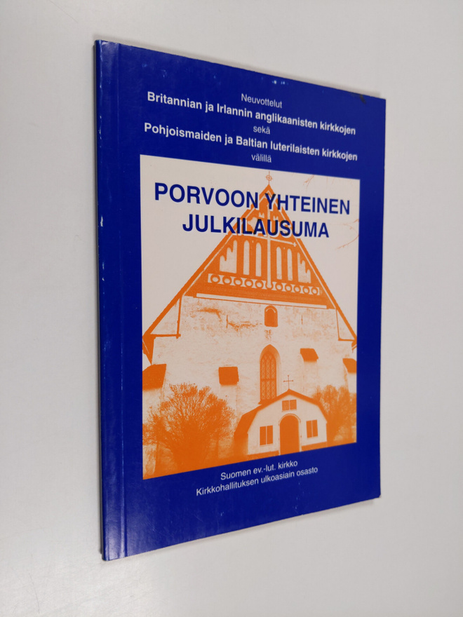 Porvoon yhteinen julkilausuma = The Porvoo common stateme...
