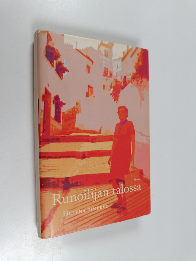 Helena Sinervo : Runoilijan talossa