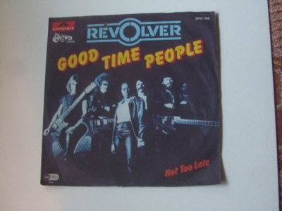 Revolver: Good Time People 7" single 1981