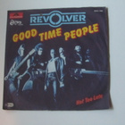 Revolver: Good Time People 7" single 1981 - pikkukuva 1