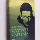 Aulis Aarnio : Väsynyt vaeltaja (signeerattu, tekijän omi... - pikkukuva 1
