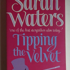 Sarah Waters - Tipping the Velvet - pikkukuva 1