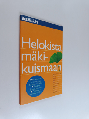 Helokista mäkikuismaan