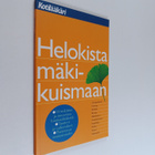 Helokista mäkikuismaan - pikkukuva 1