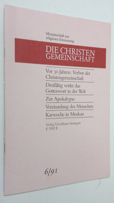 Die Christen-Gemeinschaft 6/1991 : Monatsschrift zur reli...