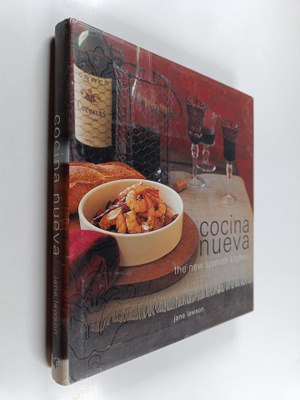 Jane Lawson : Cocina Nueva : The New Spanish Kitchen