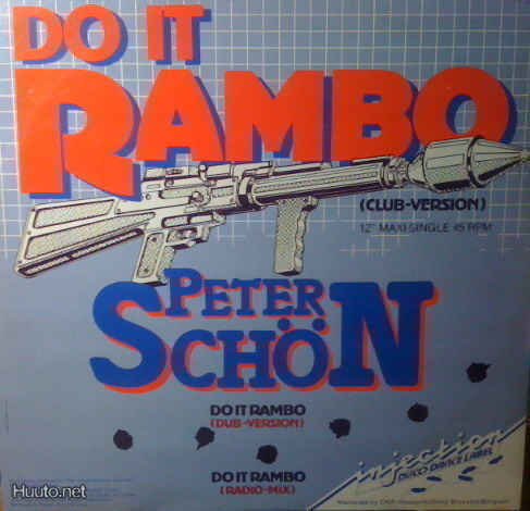 PETER SCHÖN  ::  DO IT RAMBO  ::  VINYYLI  MAXI  12"   1985