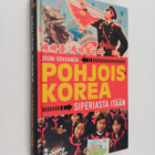 Jouni Hokkanen : Pohjois-Korea : Siperiasta itään - pikkukuva 1