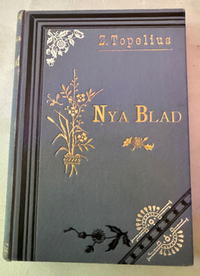 Zacharias Topeliuksen runokokoelma NYA BLAD  1880