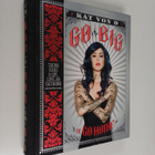 Kat Von D : Go big or go home : taking risks in life, lov... - pikkukuva 1