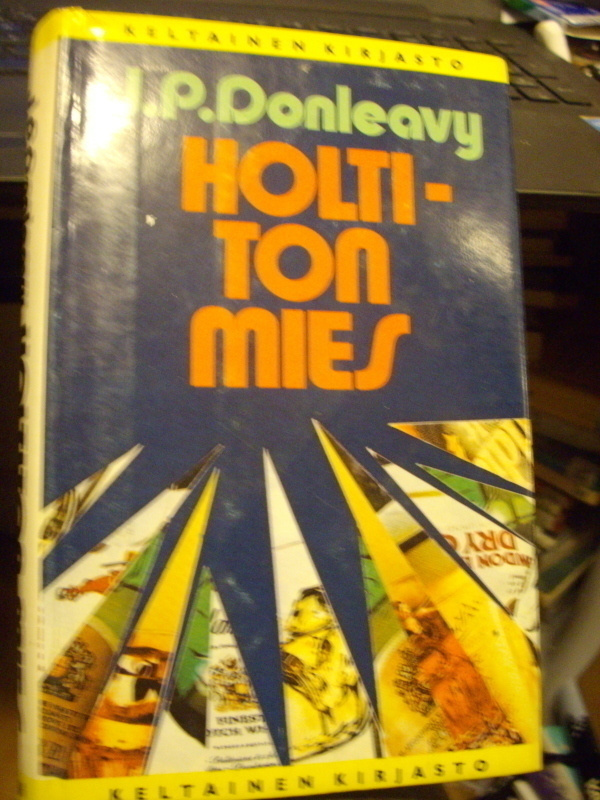 J. P. Donleavy: HOLTITON MIES (2.p.1977)  Sis.postikulut