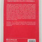 Mirva Lohiniva-Kerkelä : Terveydenhuollon juridiikka - pikkukuva 2