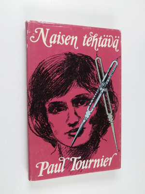 Paul Tournier : Naisen tehtävä