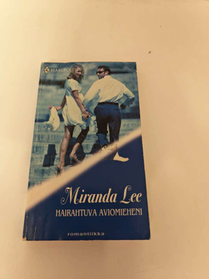 Miranda Lee; Hairahtuva aviomieheni (Romantiikka)