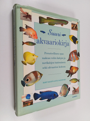 Gina Sandford ym. : Suuri akvaariokirja : perusteellinen ...
